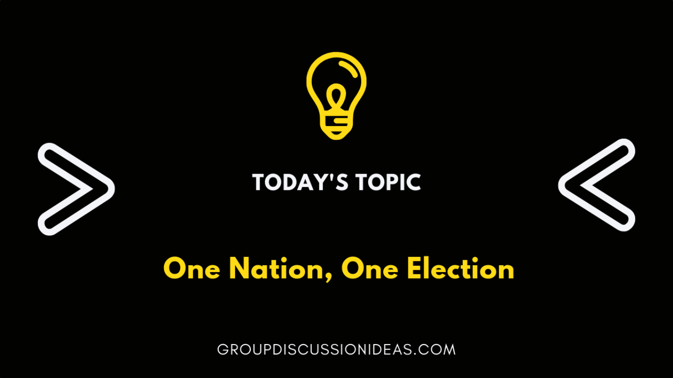 One Nation, One Election GD topic