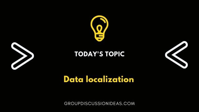 Data Localization GD topic