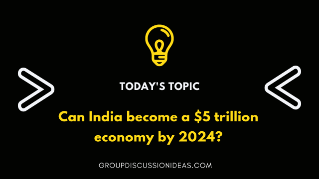 can India become a $5 trillion economy by 2024