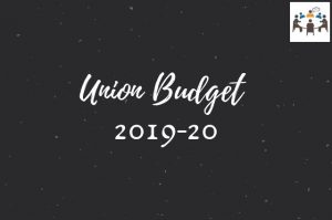 union budget 2019-20 GD topic