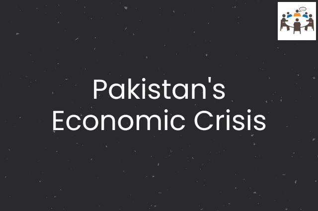 Pakistan's Economic Crisis